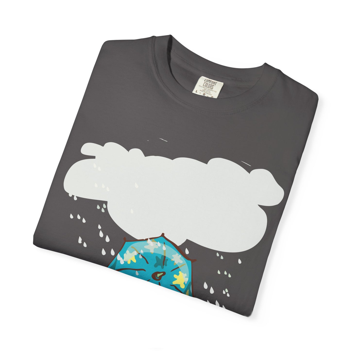 Playful Rainy Day T-Shirt | Unisex Garment-Dyed Tee | Perfect for Spring, Rainy Days, Gift for Nature Lovers, Casual Wear, Fun Designs