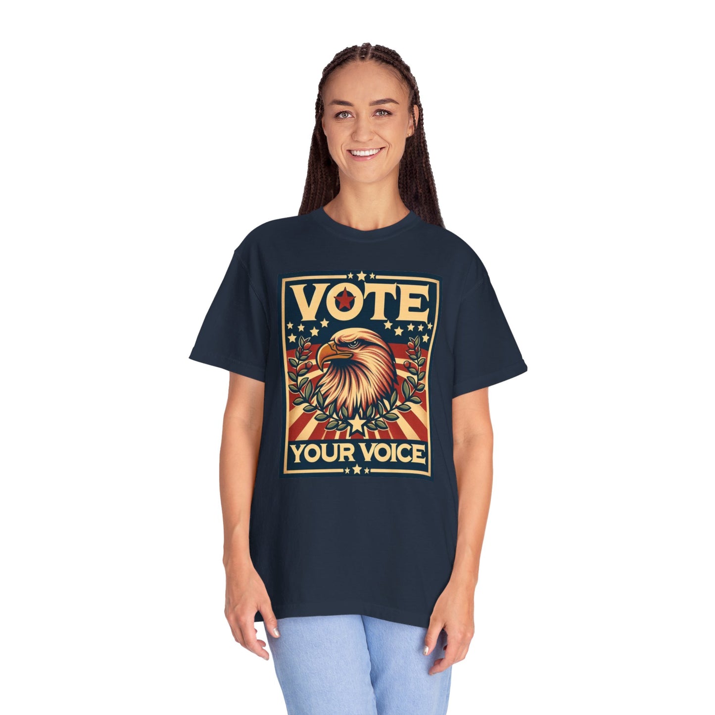 Vote Your Voice: Unisex Garment-Dyed T-shirt