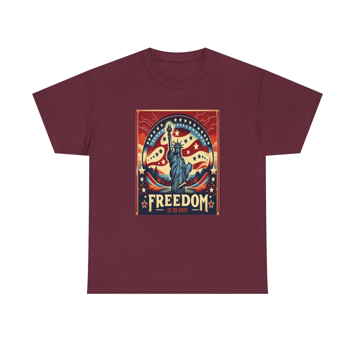 Freedom Is To Vote: Unisex Heavy Cotton Tee