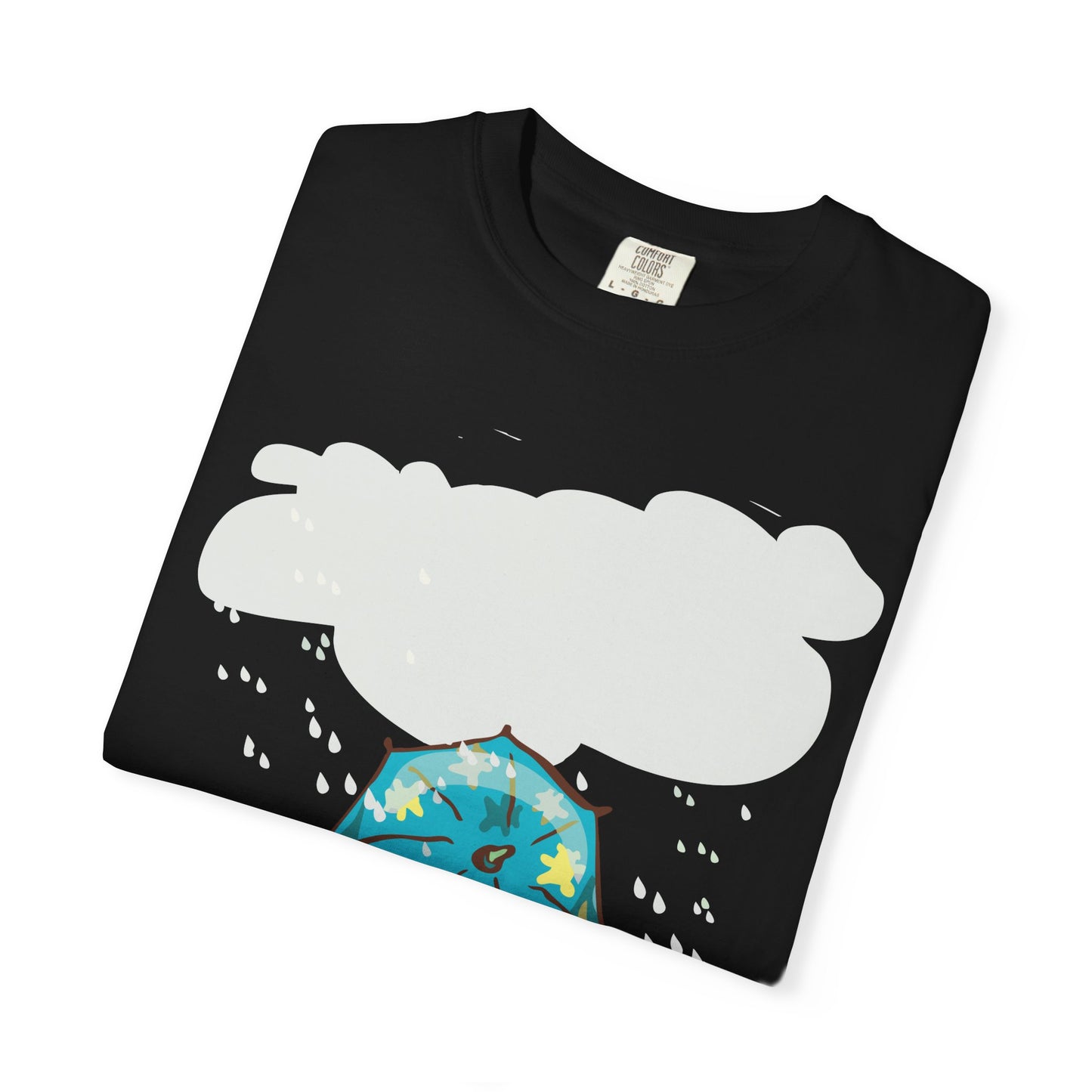 Playful Rainy Day T-Shirt | Unisex Garment-Dyed Tee | Perfect for Spring, Rainy Days, Gift for Nature Lovers, Casual Wear, Fun Designs