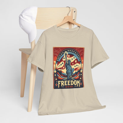 Freedom Is To Vote: Unisex Heavy Cotton Tee