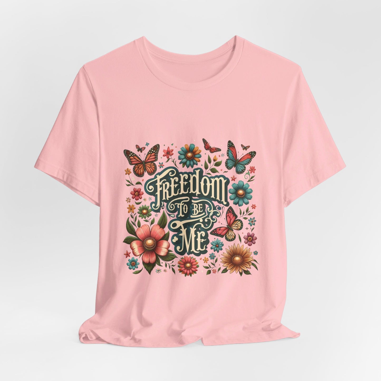 Freedom to be Me: Unisex Jersey Short Sleeve Tee