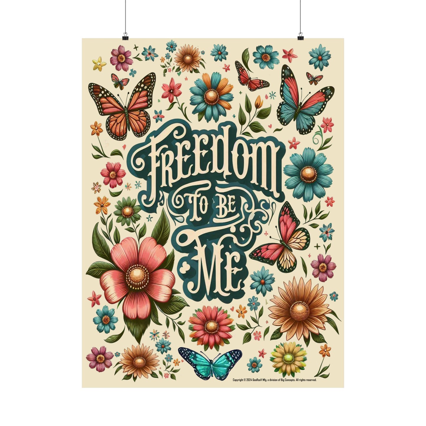 Freedom to be Me: Matte Vertical Posters