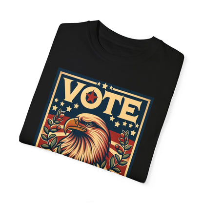 Vote Your Voice: Unisex Garment-Dyed T-shirt