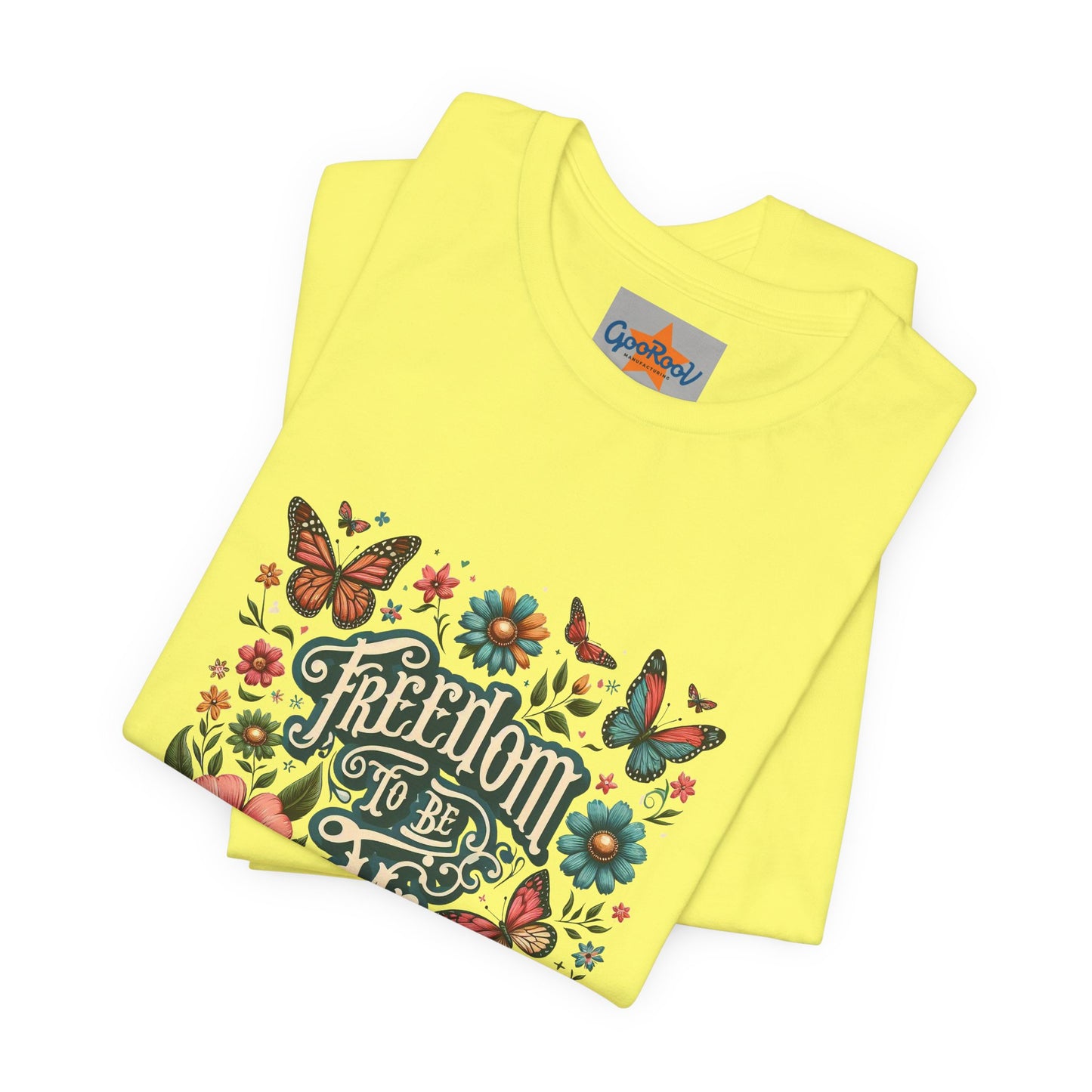 Freedom to be Me: Unisex Jersey Short Sleeve Tee