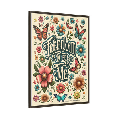 Freedom to be Me: Matte Canvas, Framed (Multi-color)