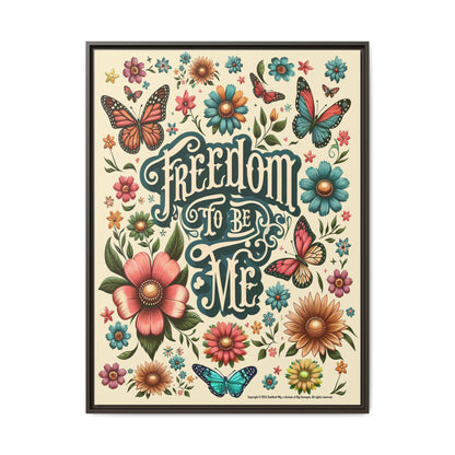 Freedom to be Me: Matte Canvas, Framed (Multi-color)