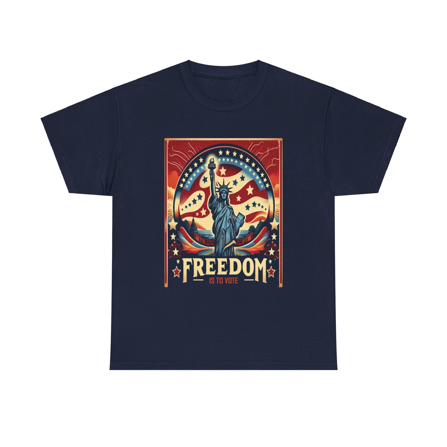 Freedom Is To Vote: Unisex Heavy Cotton Tee