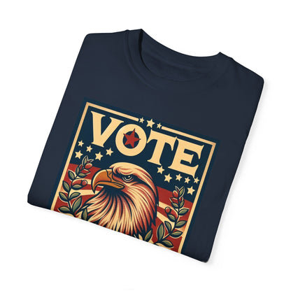 Vote Your Voice: Unisex Garment-Dyed T-shirt