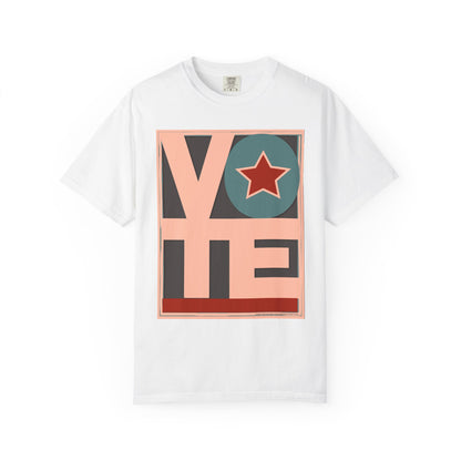 Just Vote: Unisex Garment-Dyed T-shirt